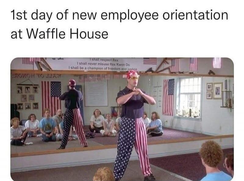 1st day of new employee orientation at Waffle House