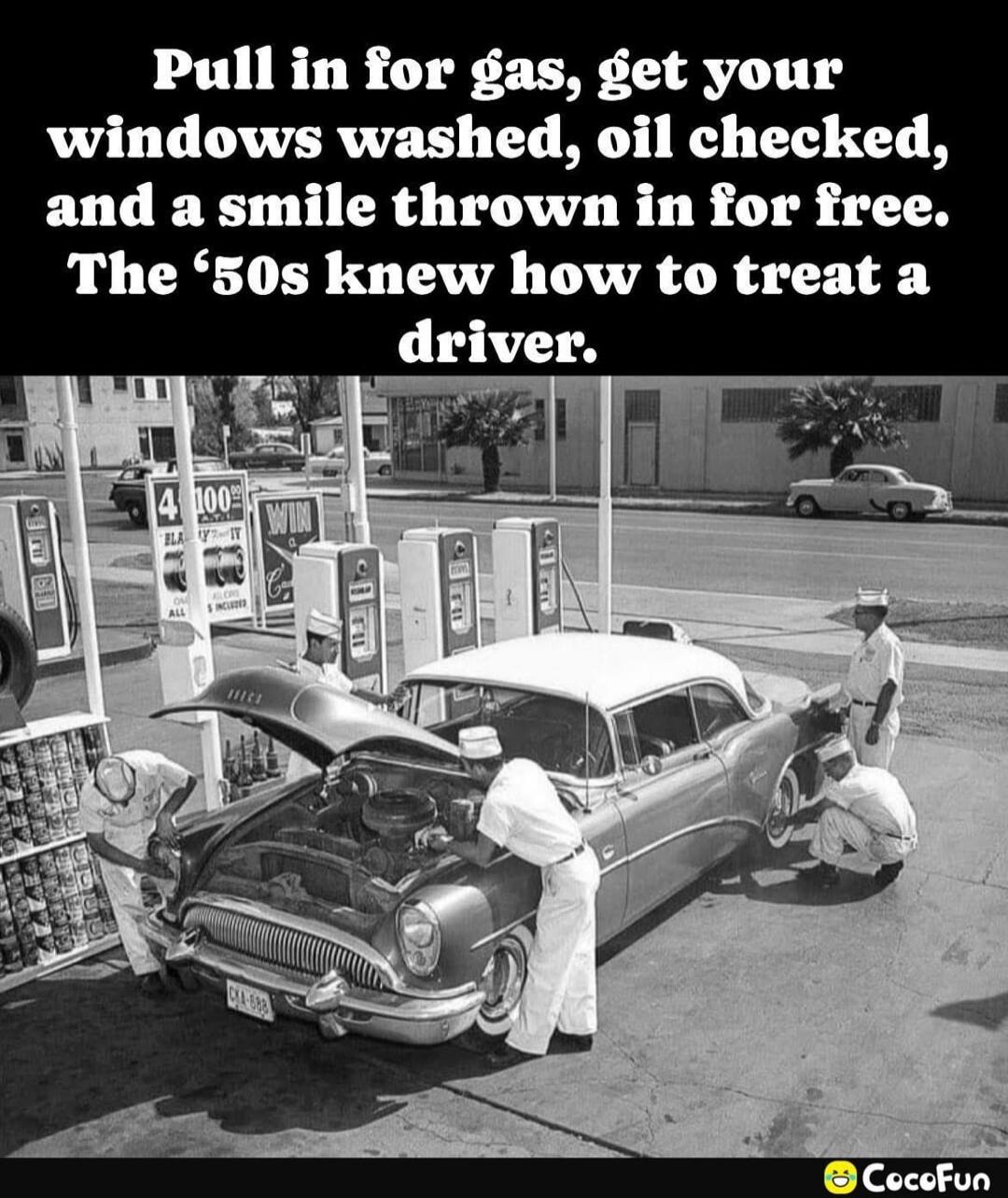 Pull in for gas, get your windows washed, oil checked, and a smile thrown in for free. The '50s knew how to treat a driver.