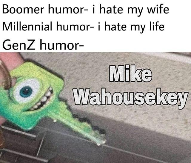 Boomer humor i hate my wife Millennial humor i hate my life