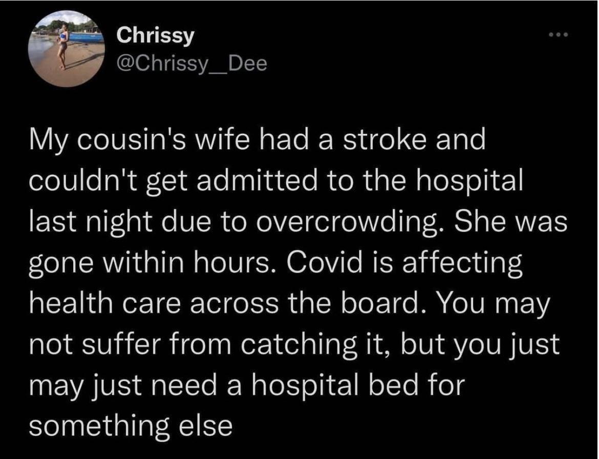 t Chrissy Chrissy__Dee YAV IS a R RV RaF Te R 1 CR1ale ololVeaRW Cia Te Il u e Ao R ta N glol o Y last night due to overcrowding She was gone within hours Covid is affecting health care across the board You may not suffer from catching it but you just MEVAVIS e CETe N alel olie1 Mo To Rfeg something else