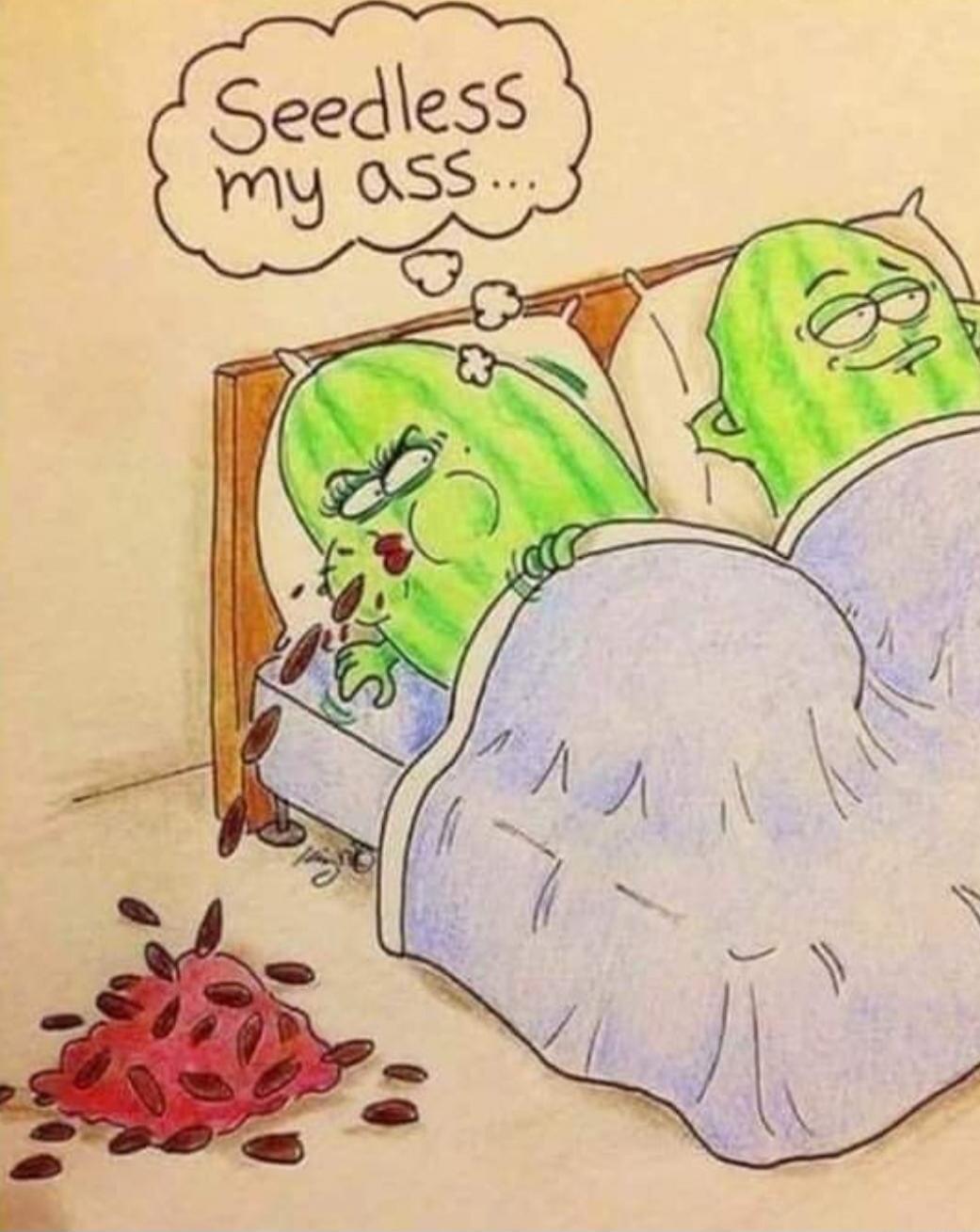 Seedless my ass...