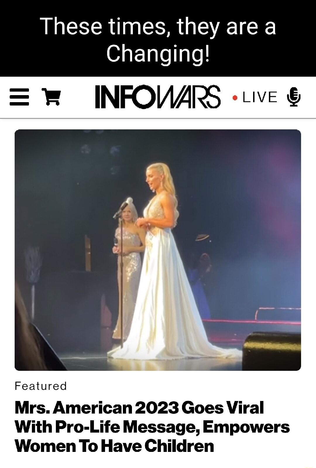 AL CEER EER G CE Changing w INFOUARS e Featured Mrs American 2023 Goes Viral With Pro Life Message Empowers Women To Have Children