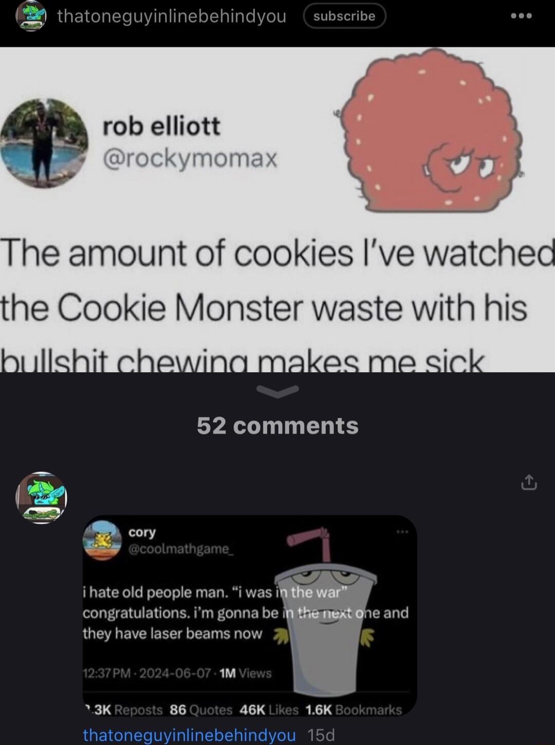 rob elliott he amount of cookies Ive watched he Cookie Monster waste with his they ha 3k 86 46K Lie 16K thatoneguyinlinebehindyou