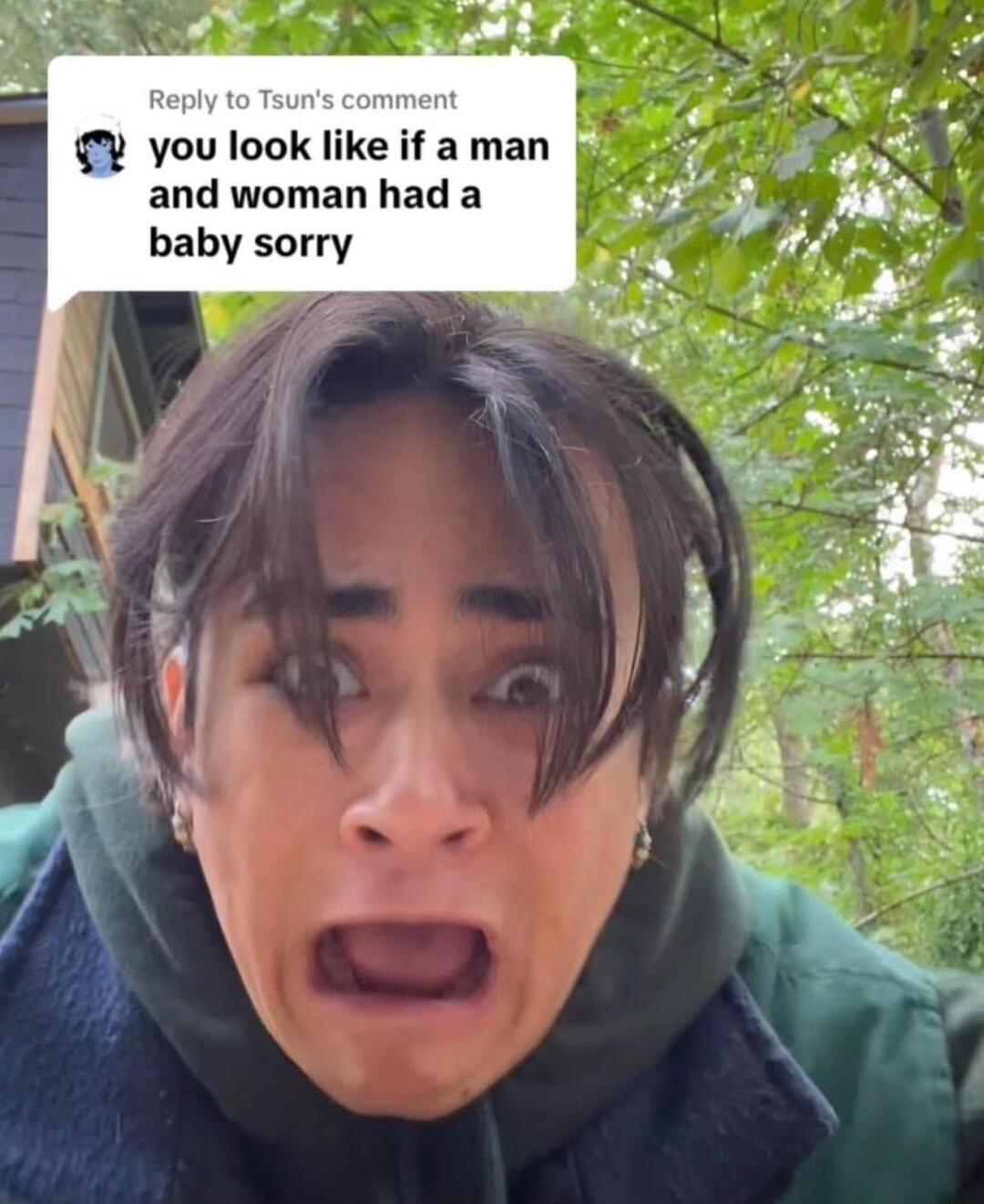 ike if a man and woman had a baby sorry