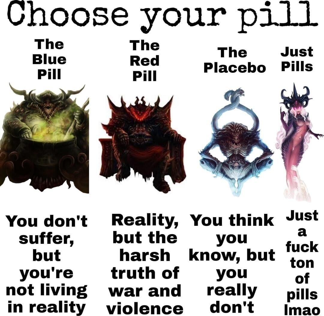 hoose your pill The Just Placebo Pills You dont Reality You think Just suffer but the you hk but harsh know but youre truth of you of not living warand really s in reality violence dont