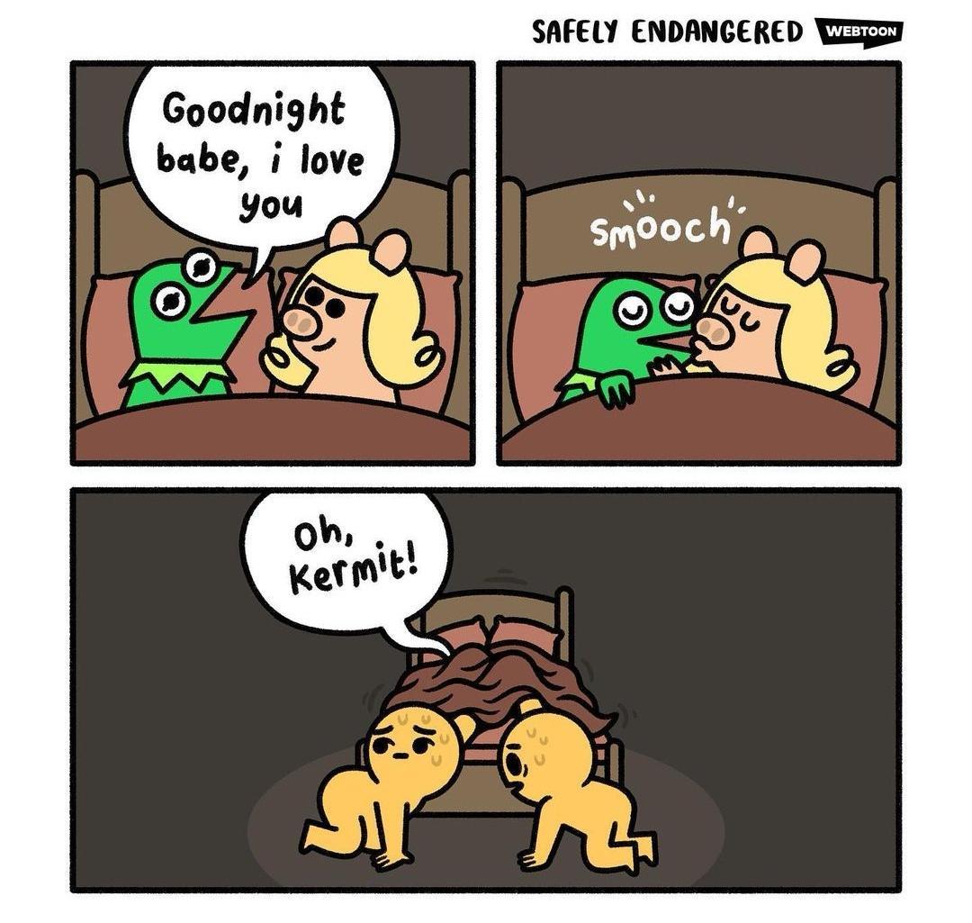 SAFELY ENDANGERED Goodnight babe i love