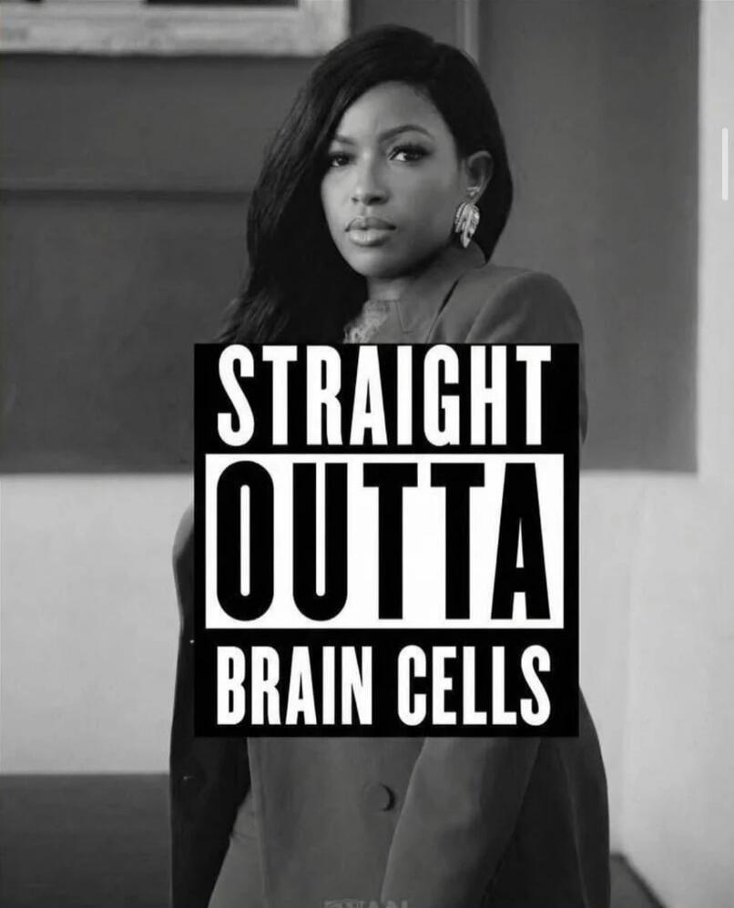 STRAIGHT OUTTA BRAIN CELLS