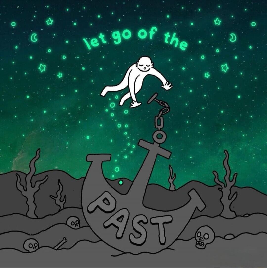 let go of the PAST