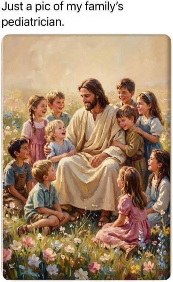 Just a pic of my family's pediatrician.