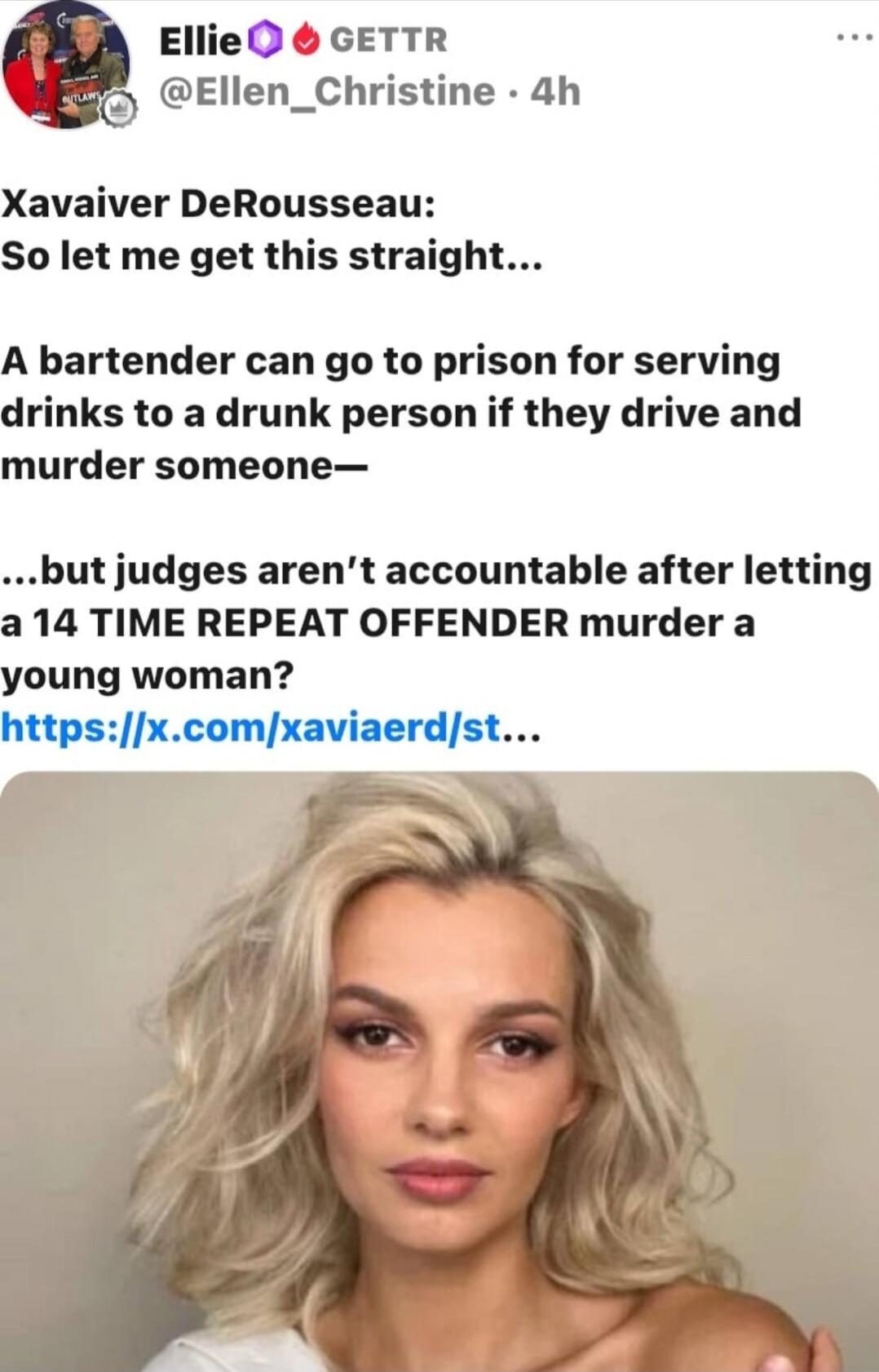 Xavaiver DeRousseau: So let me get this straight... A bartender can go to prison for serving drinks to a drunk person if they drive and murder someone— but judges aren’t accountable after letting a 14 TIME REPEAT OFFENDER murder a young woman? https://x.com/xaviaerd/st…