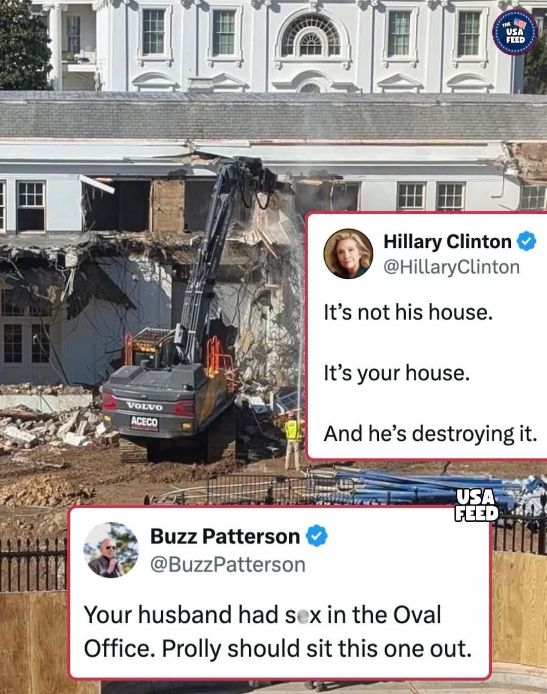 It's not his house. It's your house. And he's destroying it.
Your husband had sex in the Oval Office. Prolly should sit this one out.