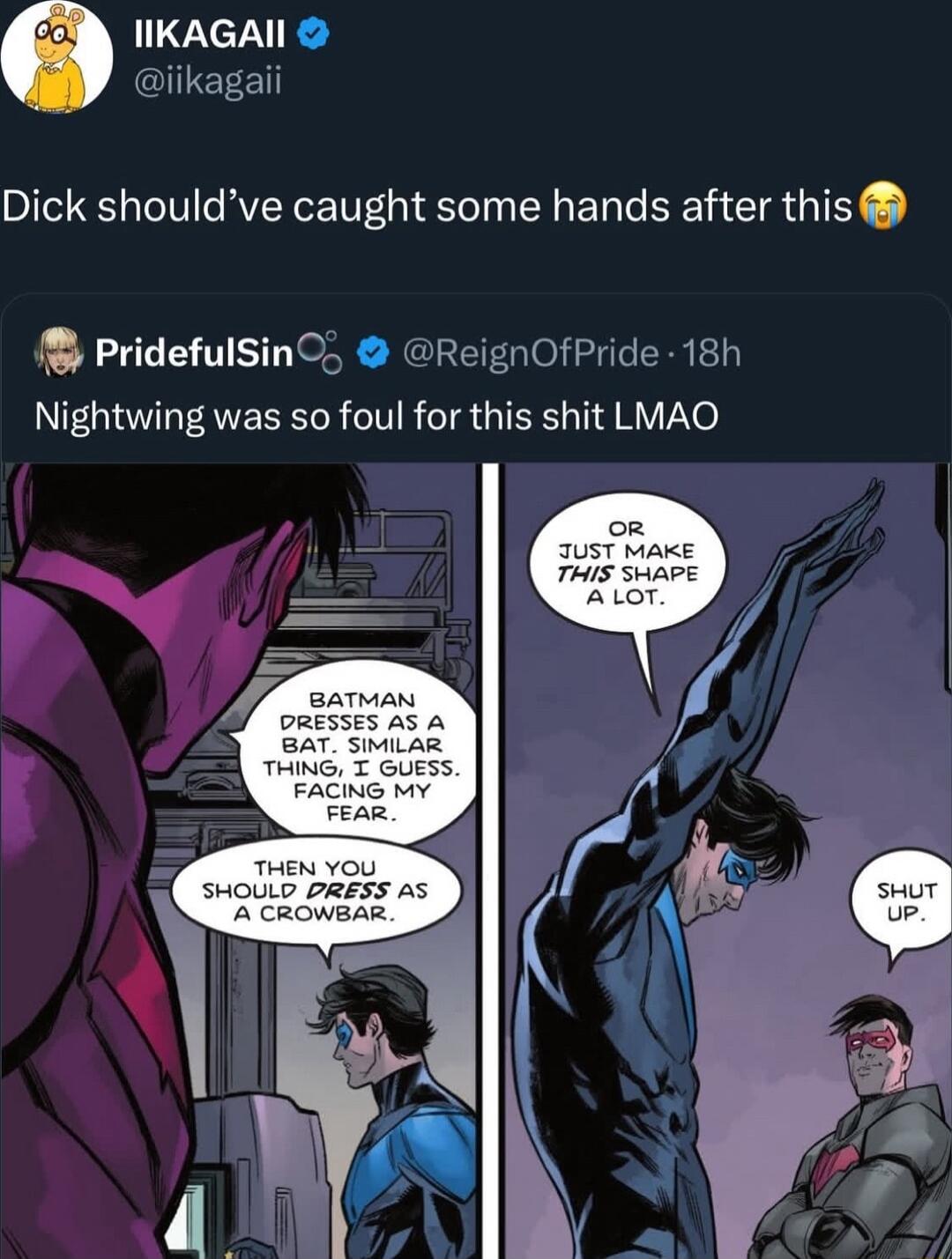 LXc7 N iikagaii Dick shouldve caught some hands after this PridefulSinC ReignOfPride 18h Nightwing was so foul for this shit LMAO