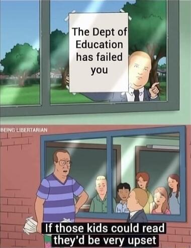 The Dept of Education has failed Ifhpse kids could read E eyd be very upset