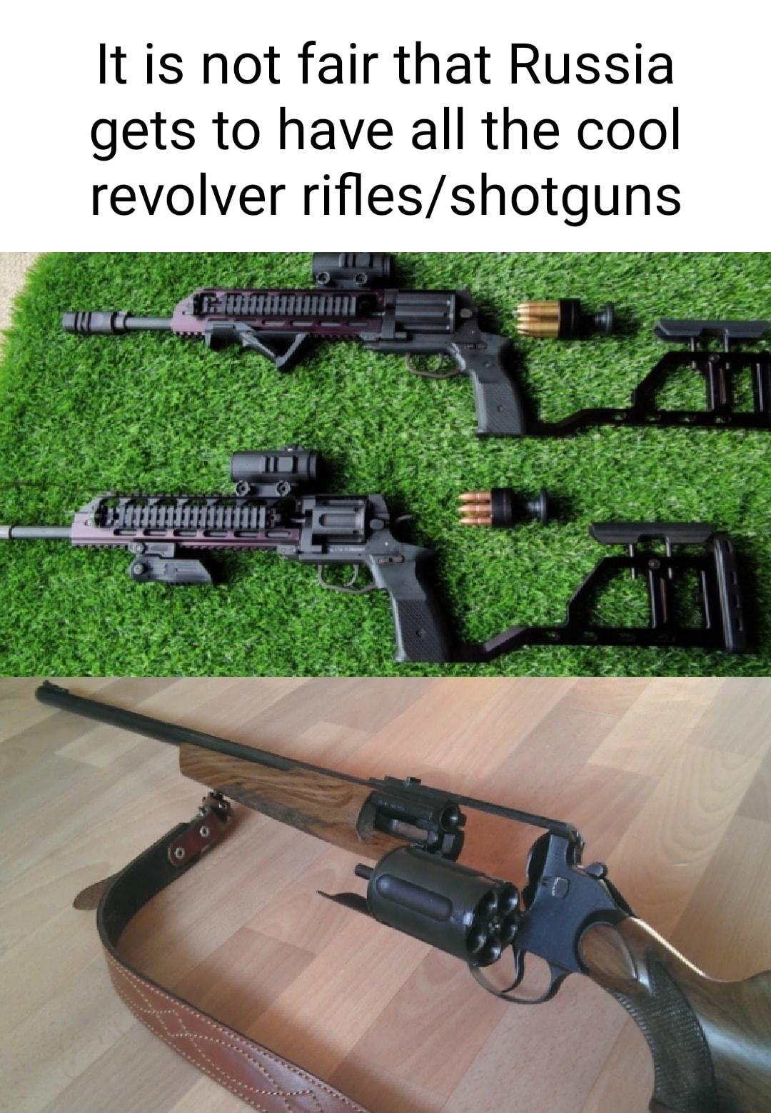 It is not fair that Russia gets to have all the cool revolver rifles