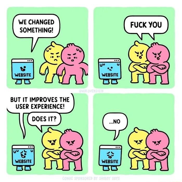 BUT IT IMPROVES THE USER EXPERIENCE