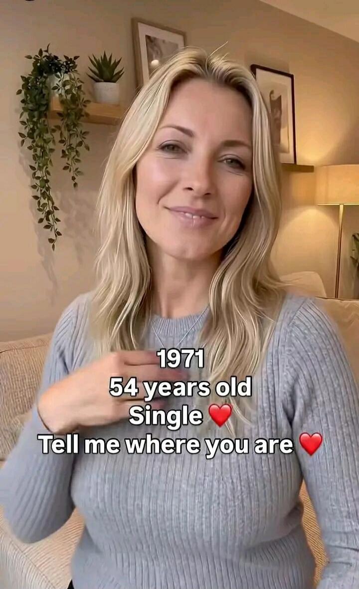 1971 54 years old Single ❤️ Tell me where you are ❤️