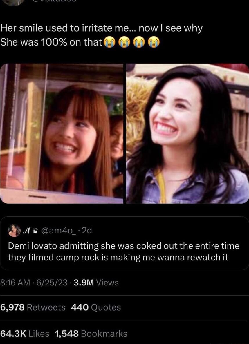 Her smile used to irritate me now see why She was 100 on that A amdo_ 2d LR VETCREY T S ERVEER L N L R T they filmed camp rock is making me wanna rewatch it 816 AM 62523 39M Views 6978 Retweets 440 Quotes QT 7 R RIS
