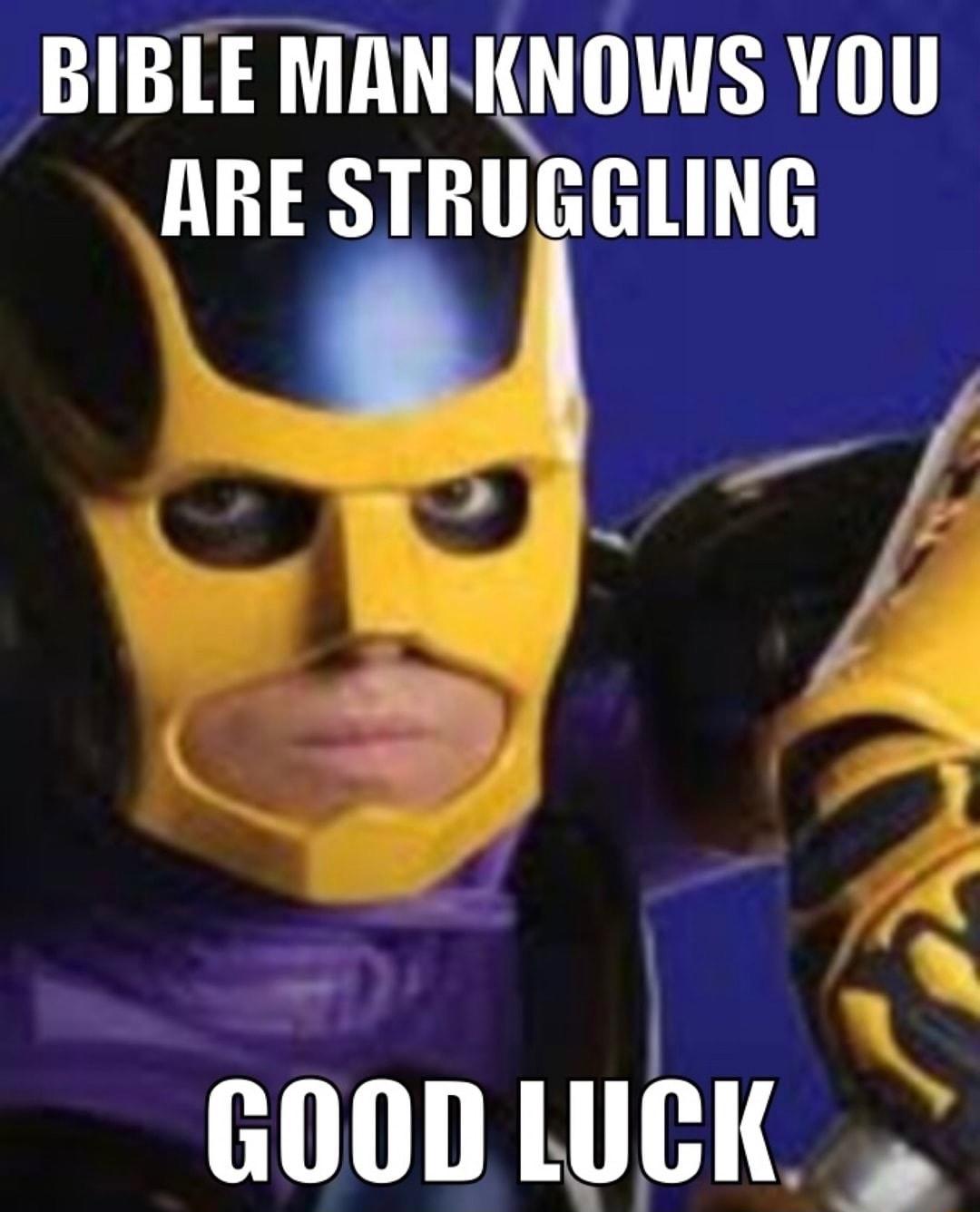 BIBLE MAN KNOWS YOU 1111 STHUGGING GOOD LUCK