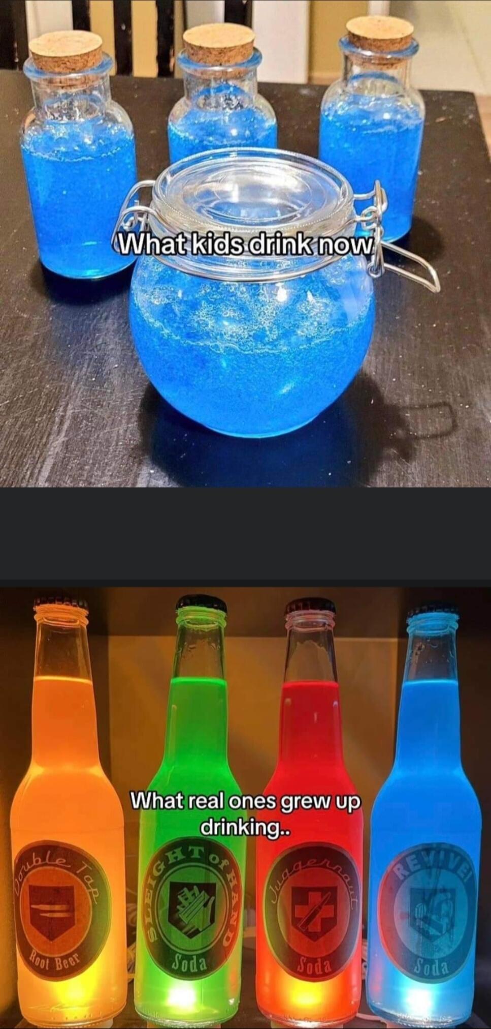 What real ones grew up drinking