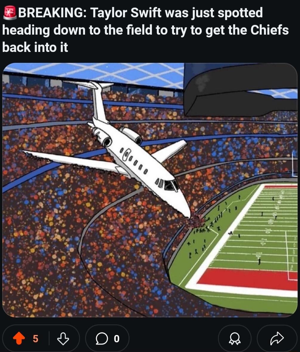 BREAKING Taylor Swift was just spotted heading down to the field to try to get the Chiefs back into it