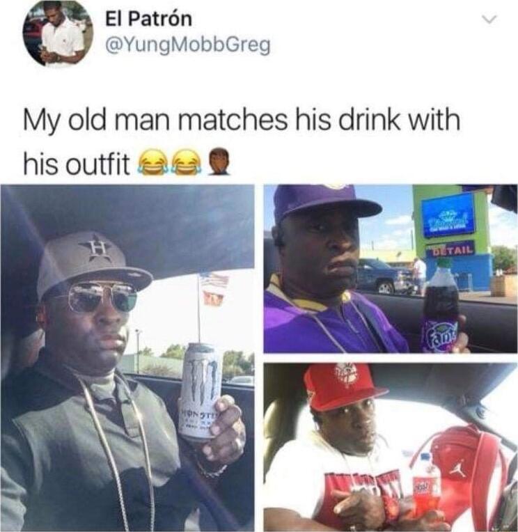 El Patrn YungMobbGreg My old man matches his drink with his outfit 262