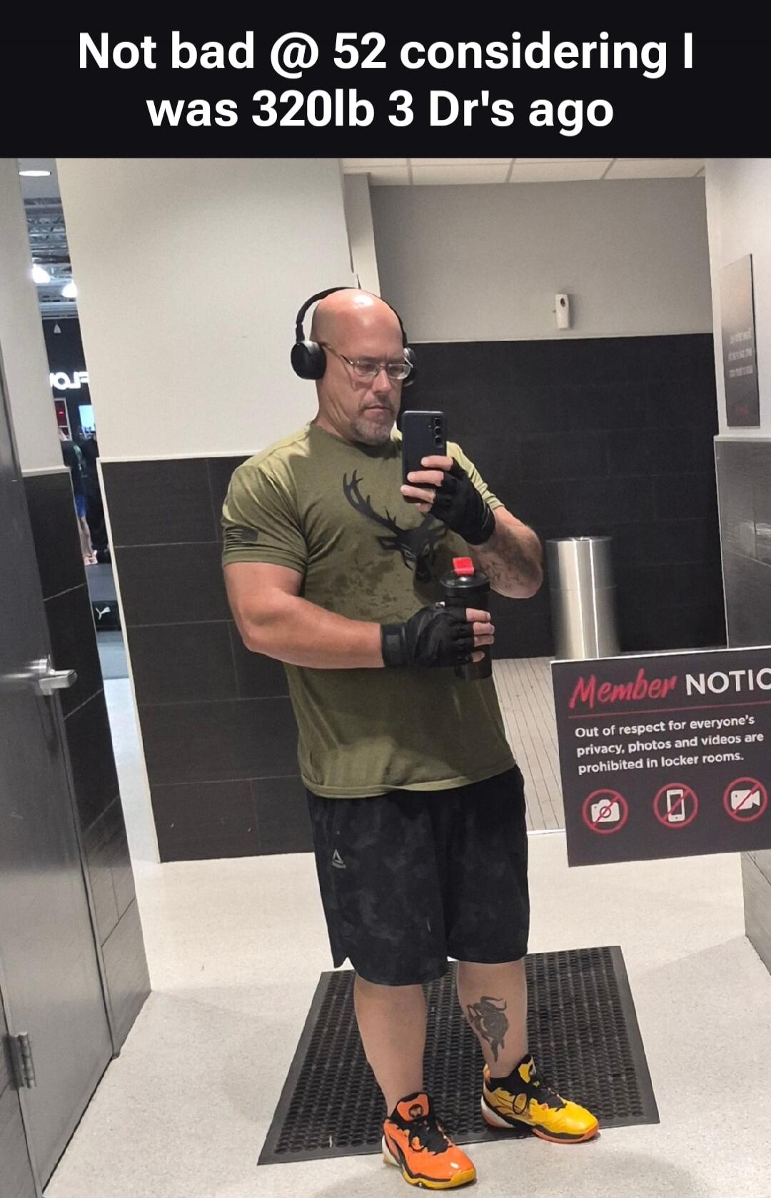 Not bad @ 52 considering I was 320lb 3 Dr's ago. Member NOTICE Out of respect for everyone's privacy, photos and videos are prohibited in locker rooms.
