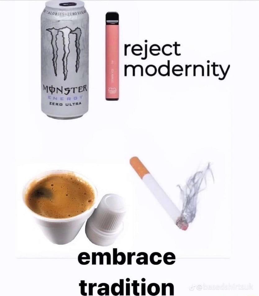 reject modernity embrace tradition