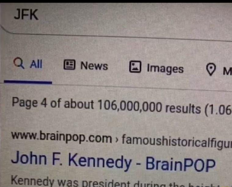 Q All News Images m Page 4 of about 106000000 results 106 wwwbrainpopcom famoushlstoncalgm John F Kennedy BrainPOp Kenedy WRS Droctinont dinte e st o 0 s g