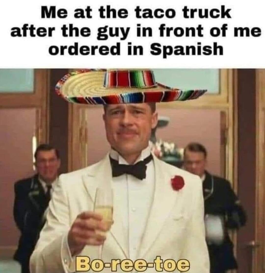 Me at the taco truck after the guy in front of me ordered in Spanish