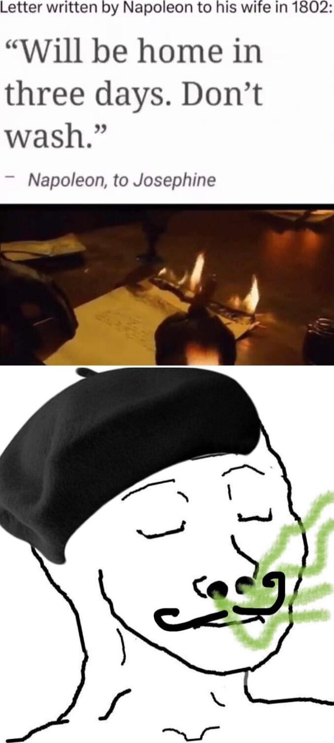 Letter written by Napoleon to his wife in 1802 Will be home in three days Dont wash Napoleon to Josephine