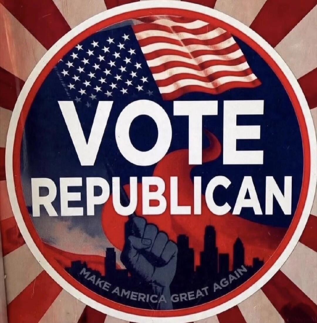 VOTE REPUBLICAN MAKE AMERICA GREAT AGAIN