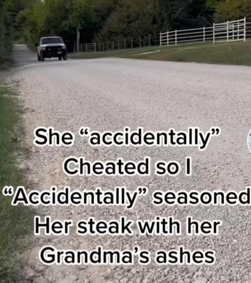 _She accidentally Cheated so Grandmars ashes