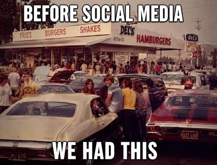 BEFORE SOCIAL MEDIA WE HAD THIS FRIES BURGERS SHAKES DEL'S drive-in HAMBURGERS 1 del's DRIVE OPEN