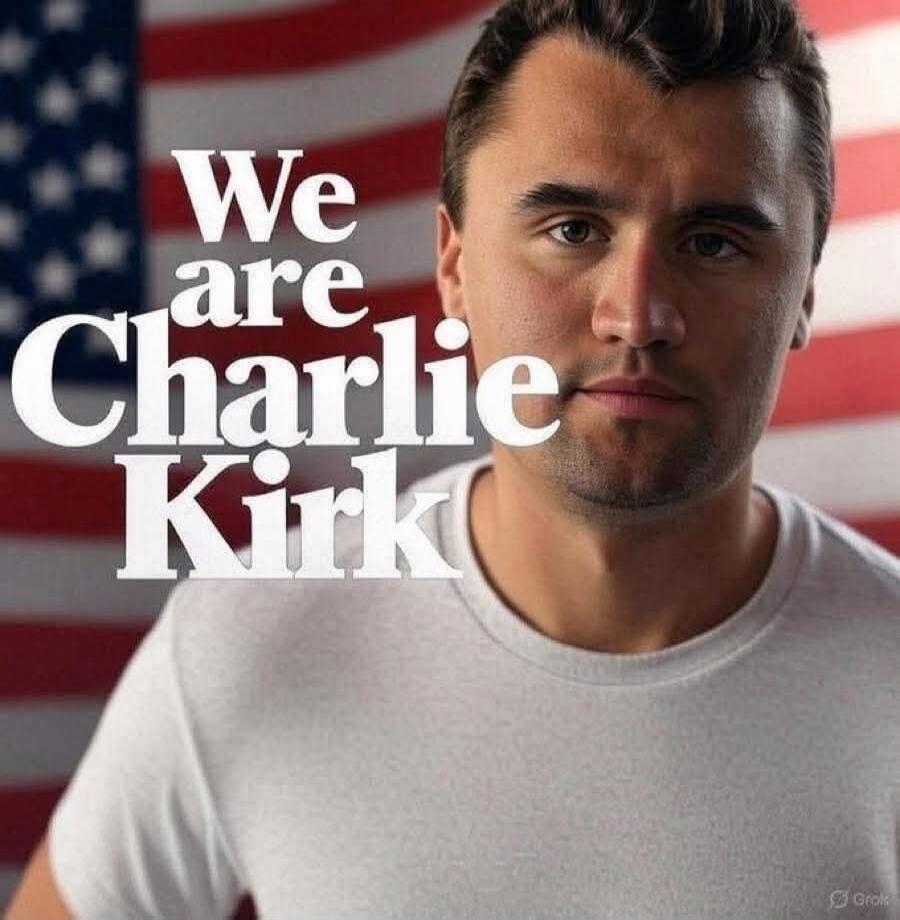 We are Charlie Kirk