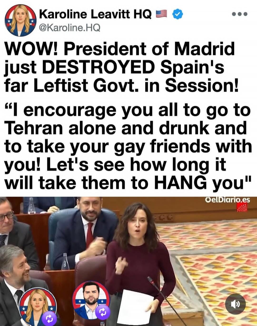 Karoline Leavitt HQ @Karoline.HQ WOW! President of Madrid just DESTROYED Spain's far Leftist Govt. in Session! 