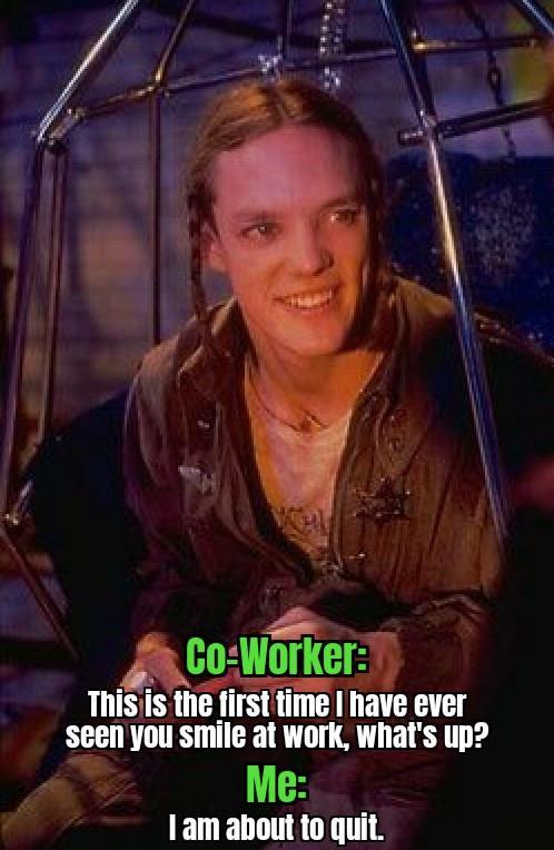 HIET1 R misie _mne a ever zl you smile at work whats up 8 Me TETET O