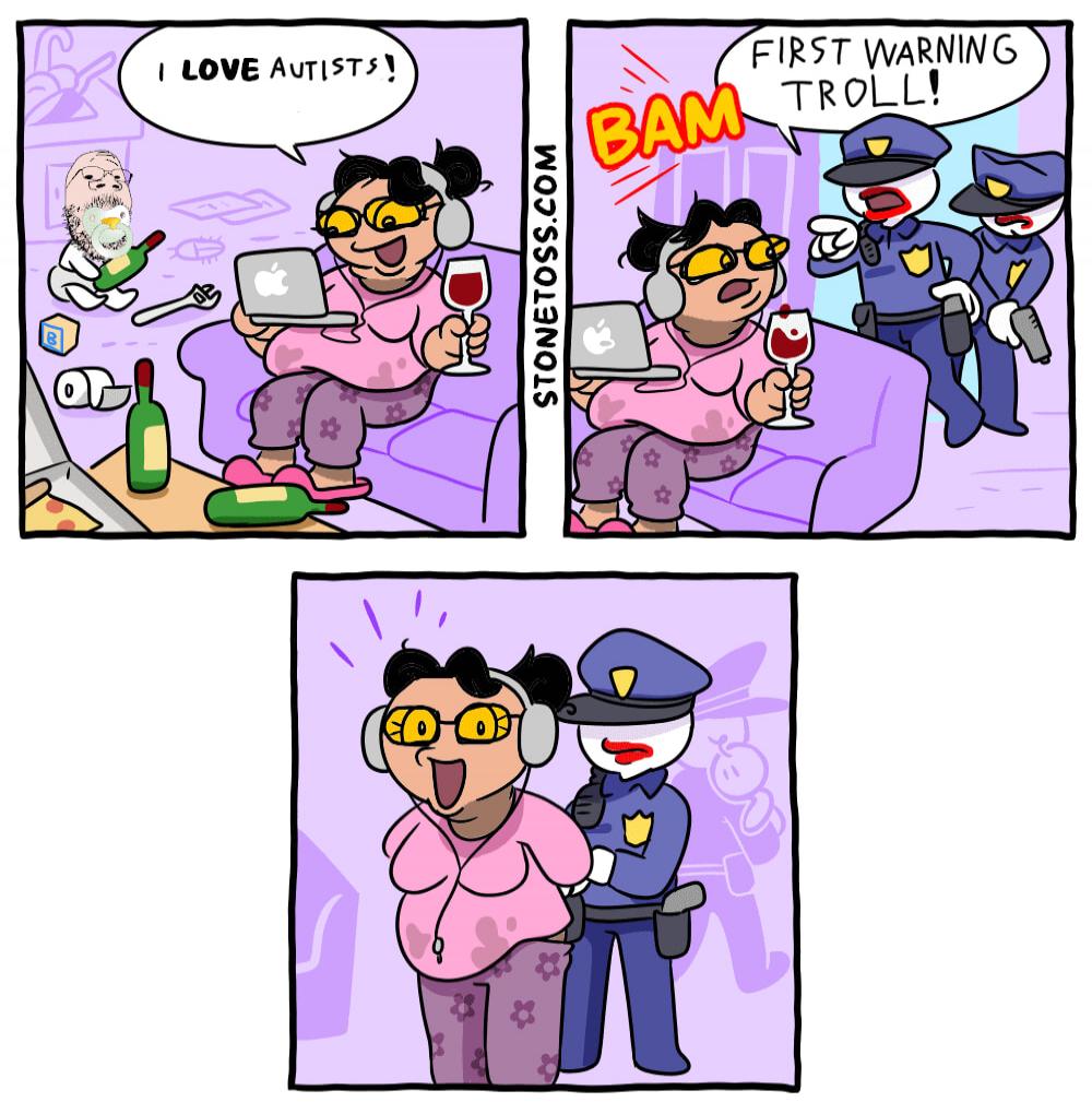 I LOVE AUTISTS! FIRST WARNING TROLL! BAM STONETOSS.COM