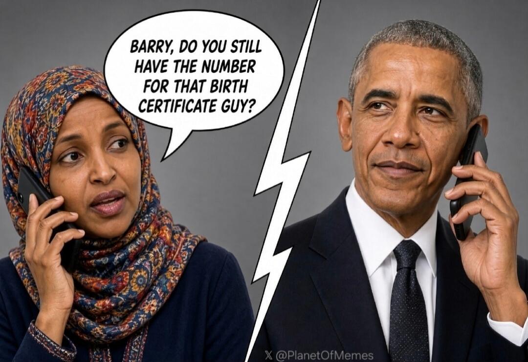 Barry, do you still have the number for that birth certificate guy?