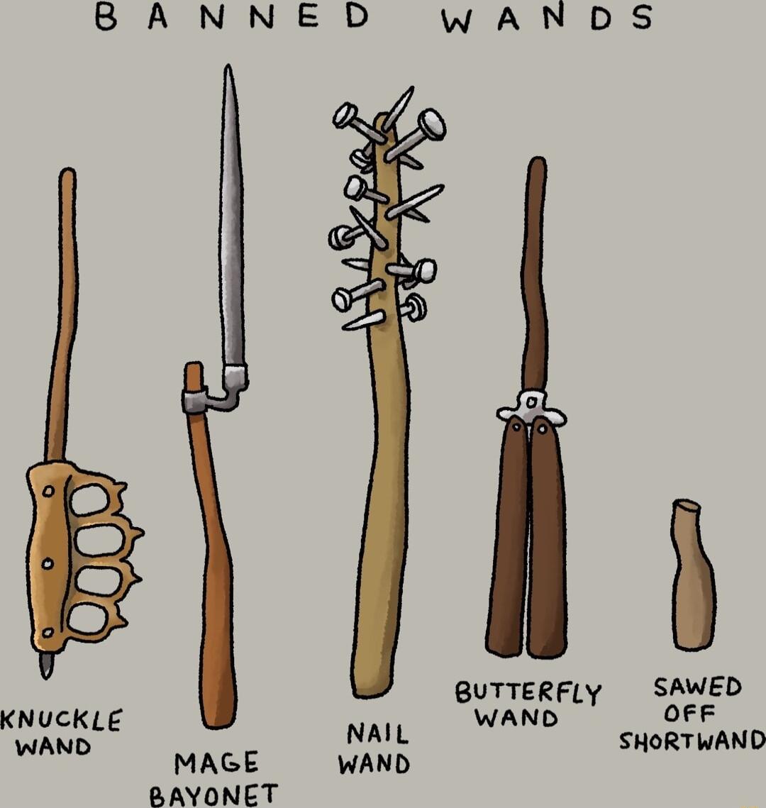 B ANNED WANDS BUTTERFLY SAWED WAND OFF NAIL SHORTWAND MAGE WAND BAYONET KNUCKLE WAND