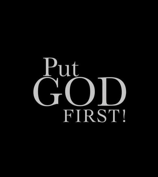 Put GOD FIRST!