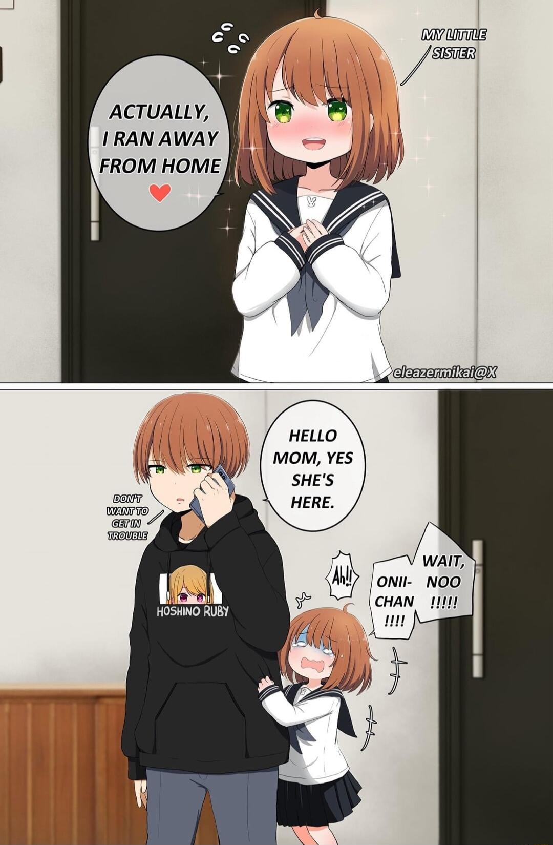 ACTUALLY I RAN AWAY FROM HOME wan Wy o oD HOSHNO RUBY