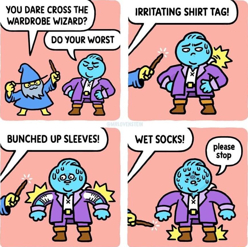 YOU DARE CROSS THE IRRITATING SHIRT TAG WARDROBE WIZARD