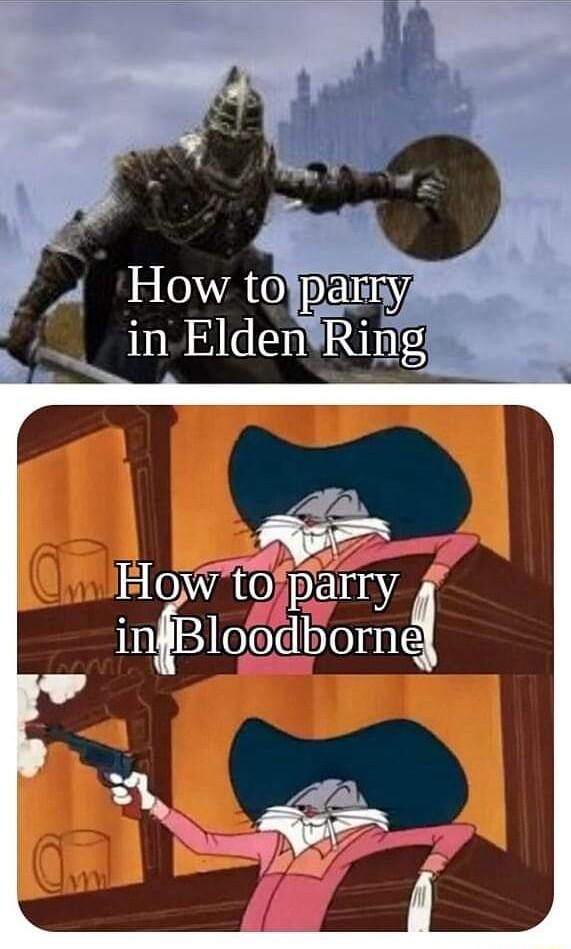in EldenRing HovVtg parry 8 inBloedborne