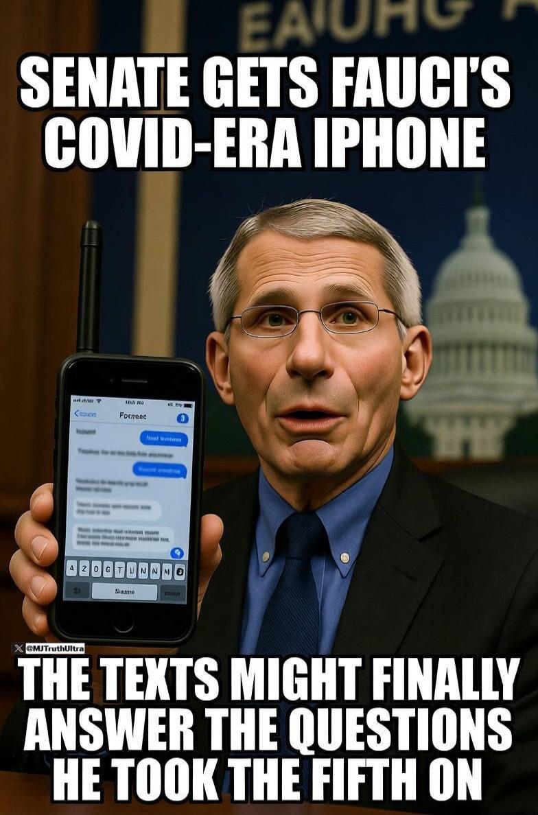 SENATE GETS FAUCI'S COVID-ERA IPHONE. THE TEXTS MIGHT FINALLY ANSWER THE QUESTIONS HE TOOK THE FIFTH ON.