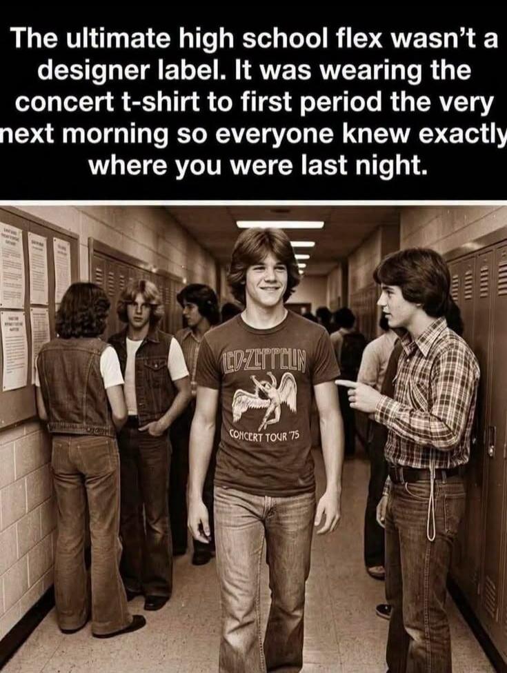 The ultimate high school flex wasn't a designer label. It was wearing the concert t-shirt to first period the very next morning so everyone knew exactly where you were last night.