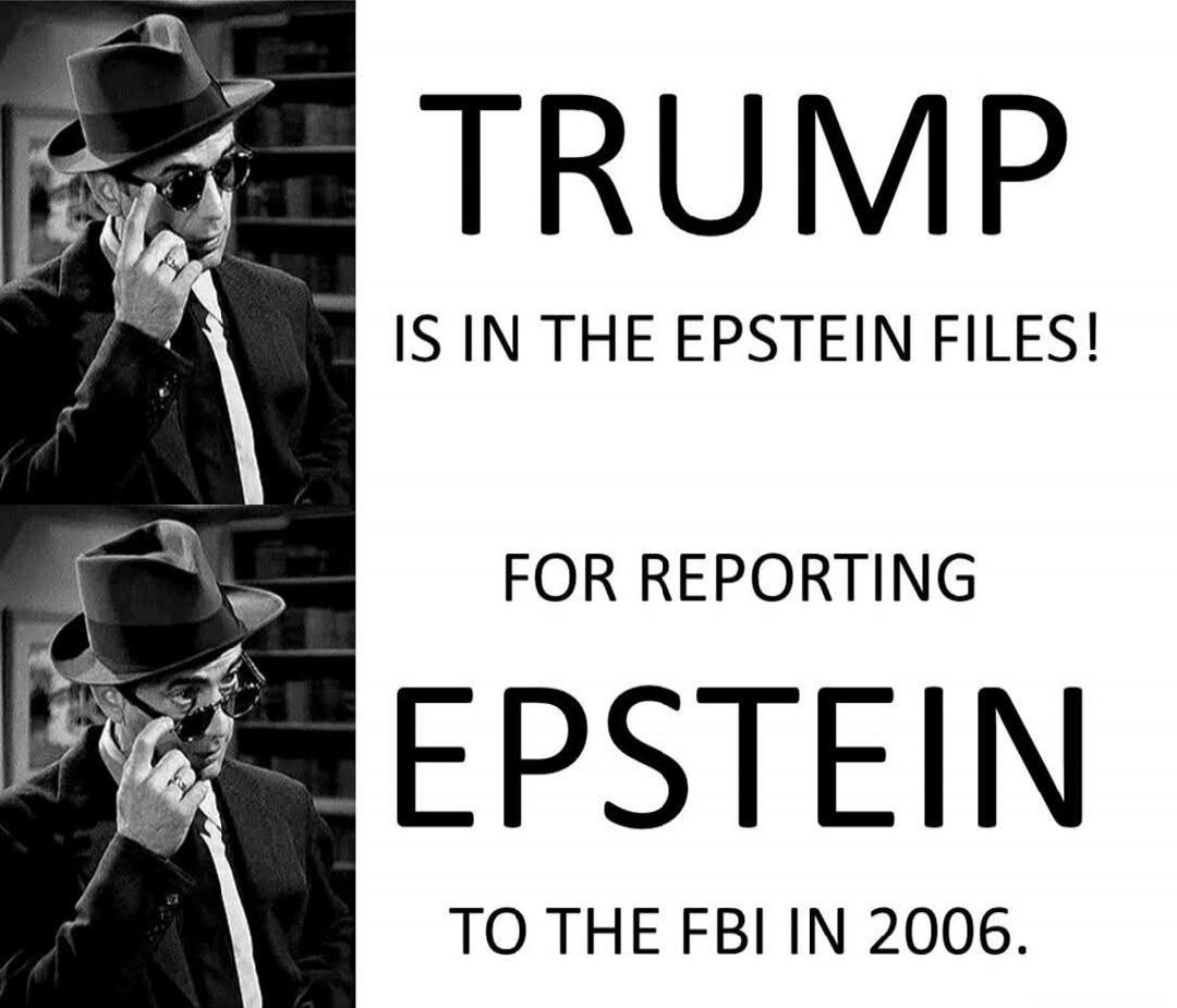 TRUMP IS IN THE EPSTEIN FILES! FOR REPORTING EPSTEIN TO THE FBI IN 2006.