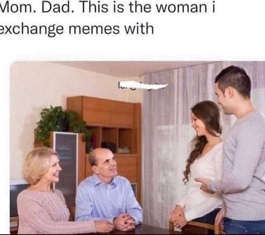 Vlom Dad This is the woman i xchange memes with