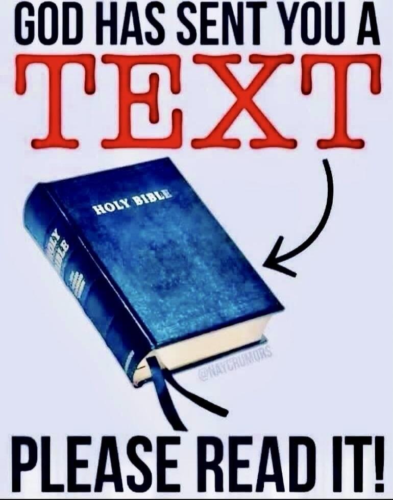 GOD HAS SENT YOU A TEXT PLEASE READ IT!