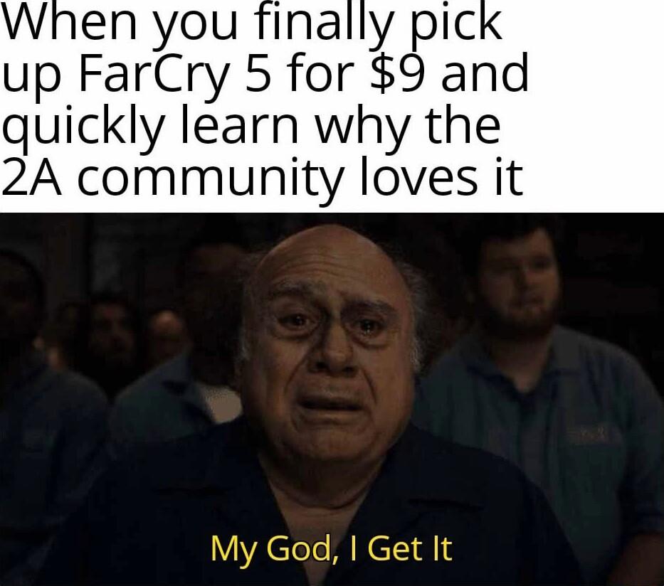When you finally pi up FarCry 5 for 9 and quickly Iearn why the 2A community loves it
