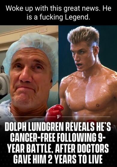 Woke up with this great news He EE R I IVERIeTe B DOLPH lllNIlIIEN IIHIEAS HES CANGER FREE FOLLOWING 8 YEAR BATTLE AFTER DOCTORS GAVE HIM 2 YEARS TO LIVE